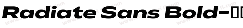 Radiate Sans Bold字体转换